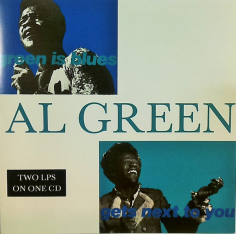 Green Is Blues/Al Green Gets Next To You